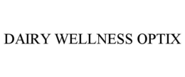 DAIRY WELLNESS OPTIX
