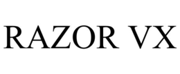 RAZOR VX