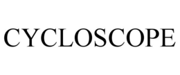 CYCLOSCOPE