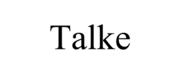 TALKE
