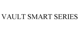 VAULT SMART SERIES