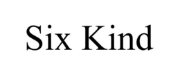 SIX KIND