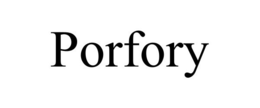 PORFORY