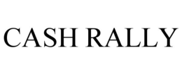 CASH RALLY
