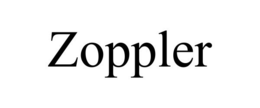 ZOPPLER