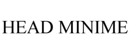 HEAD MINIME