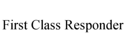 FIRST CLASS RESPONDER