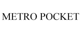 METRO POCKET