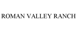 ROMAN VALLEY RANCH