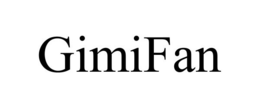 GIMIFAN