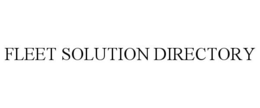 FLEET SOLUTION DIRECTORY