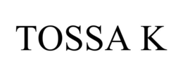 TOSSA K