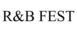 R&B FEST