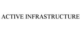 ACTIVE INFRASTRUCTURE