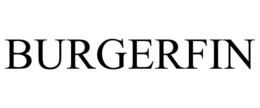 BURGERFIN