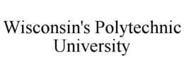 WISCONSIN'S POLYTECHNIC UNIVERSITY
