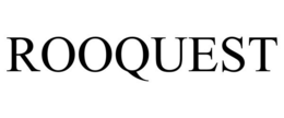 ROOQUEST