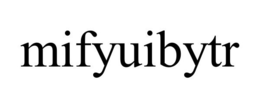 MIFYUIBYTR