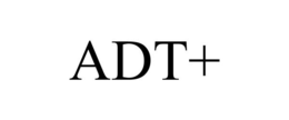 ADT+