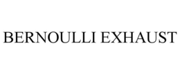 BERNOULLI EXHAUST