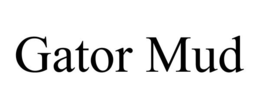 GATOR MUD