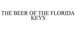THE BEER OF THE FLORIDA KEYS