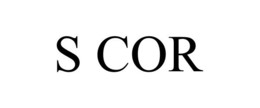 S COR