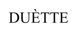 DUÈTTE