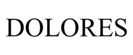 DOLORES