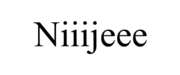 NIIIJEEE