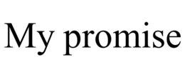 MY PROMISE