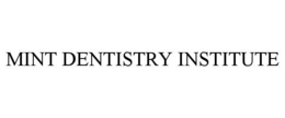 MINT DENTISTRY INSTITUTE