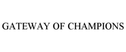 GATEWAY OF CHAMPIONS
