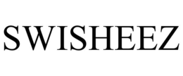 SWISHEEZ