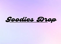 GOODIES DROP