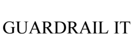GUARDRAIL IT