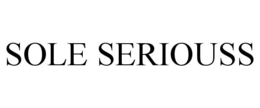 SOLE SERIOUSS