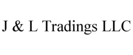 J & L TRADINGS LLC