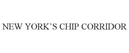 NEW YORK'S CHIP CORRIDOR