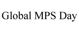 GLOBAL MPS DAY