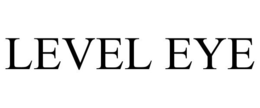 LEVEL EYE