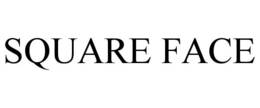 SQUARE FACE