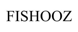 FISHOOZ