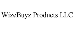 WIZEBUYZ PRODUCTS LLC
