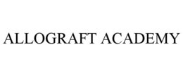ALLOGRAFT ACADEMY