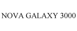 NOVA GALAXY 3000