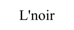 L'NOIR