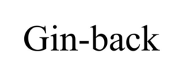 GIN-BACK