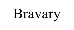 BRAVARY