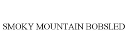 SMOKY MOUNTAIN BOBSLED